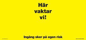 Skylt Här Vaktar Vigul 430X200Mm
